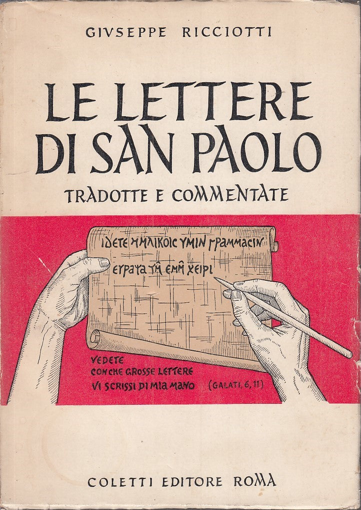 LD- LE LETTERE DI SAN PAOLO - GIUSEPPE RICCIOTTI - COLETTI --- 1958 - B - YFS734