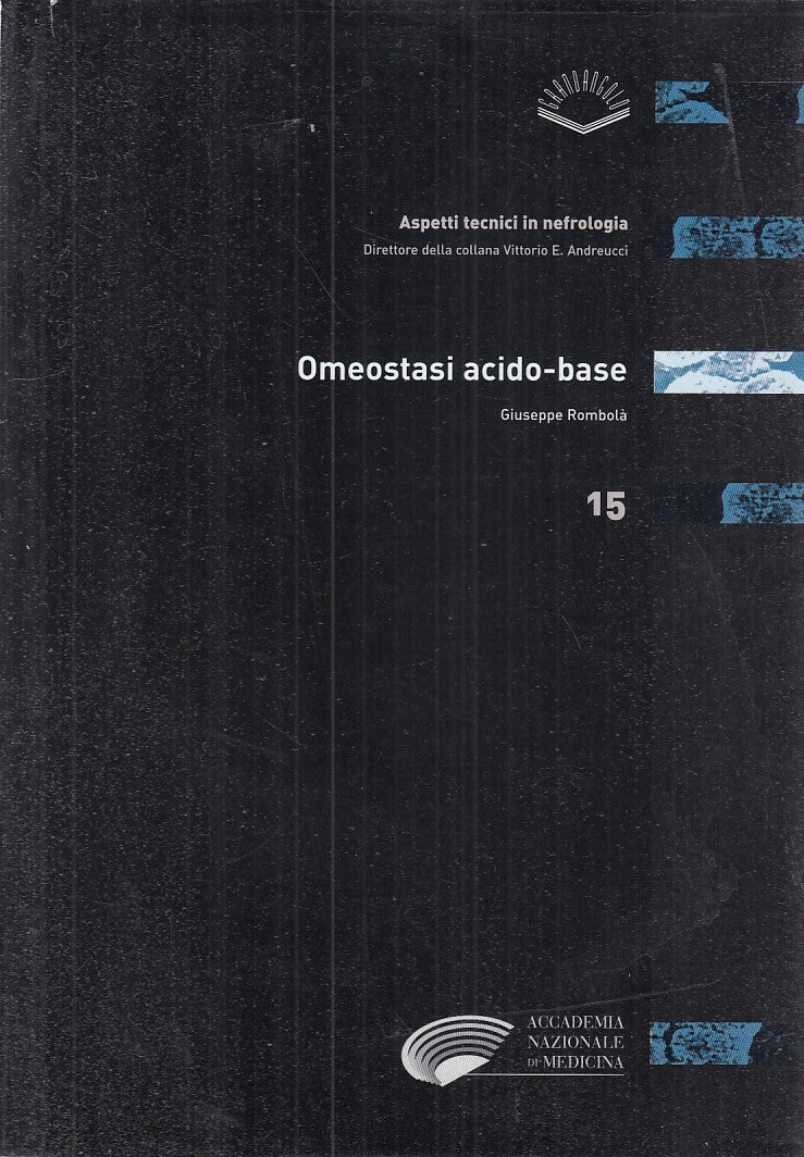 LQ- OMEOSTASI ACIDO BASE N.15 - ROMBOLA'- ACC. NAZ. MEDICINA--- 2001- BS- YDS519