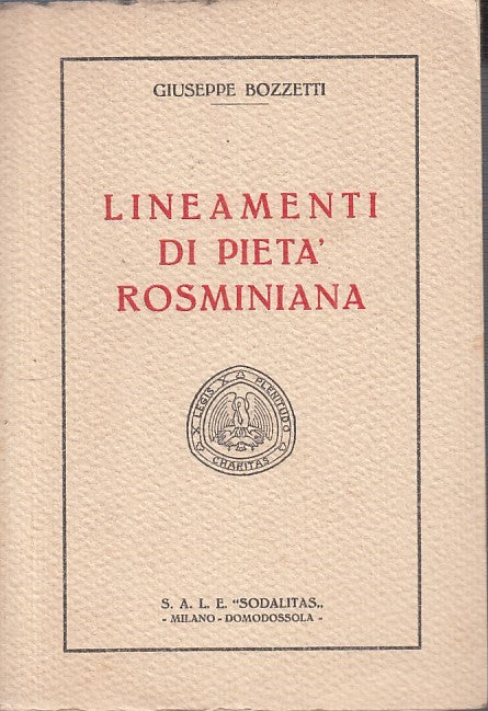 LD- LINEAMENTI DI PIETA' ROSMINIANA - BOZZETTI - S.A.L.E.  --- 1940 - B - YDS586