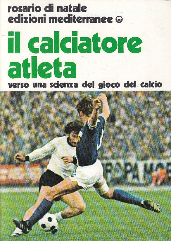 LC- IL CALCIATORE ATLETA - DI NATALE - MEDITERRANEE --- 1979 - B - YFS422