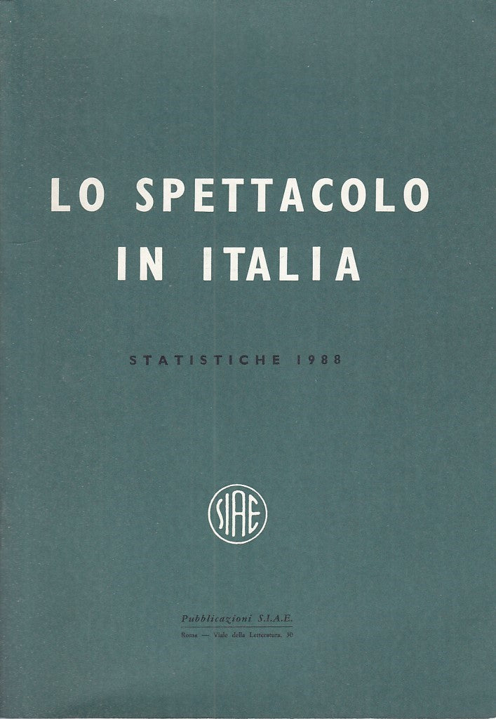 LZ - LO SPETTACOLO IN ITALIA. STATISTICHE 1988 -- S.I.A.E. --- 1990 - C - YFS750