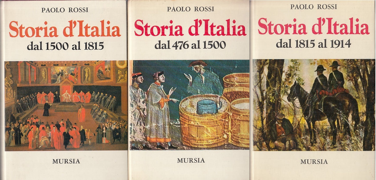 LS - STORIA D'ITALIA 3 VOLUMI - PAOLO ROSSI - MURSIA --- 1972 - CS - ZDS362