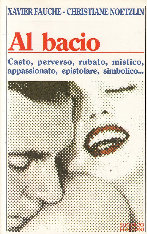 LS- AL BACIO CASTO PERVERSO RUBATO MISTICO -- SUGARCO --- 1987 - B - ZFS205