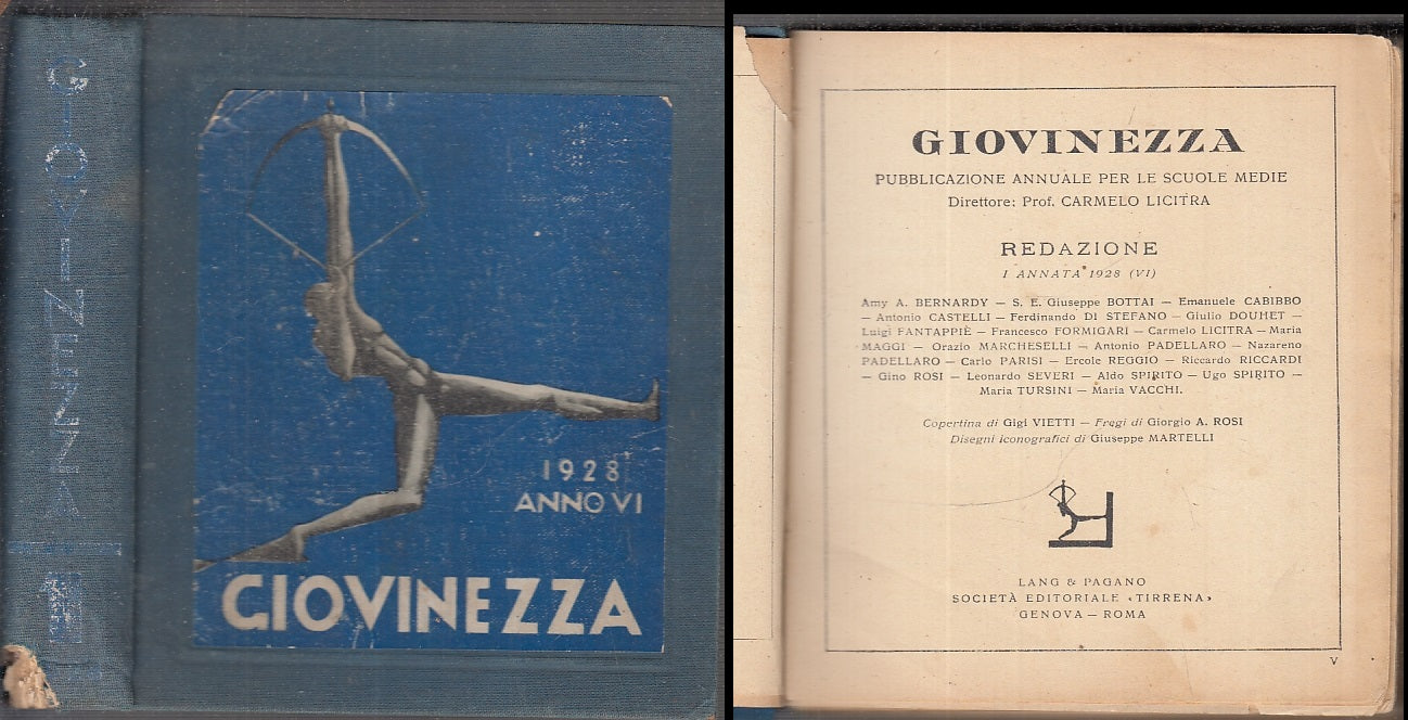 LS- GIOVINEZZA PUBBLICAZIONE ANNUALE SCUOLE MEDIE ANNO VI ----- 1928 - C - XFS95