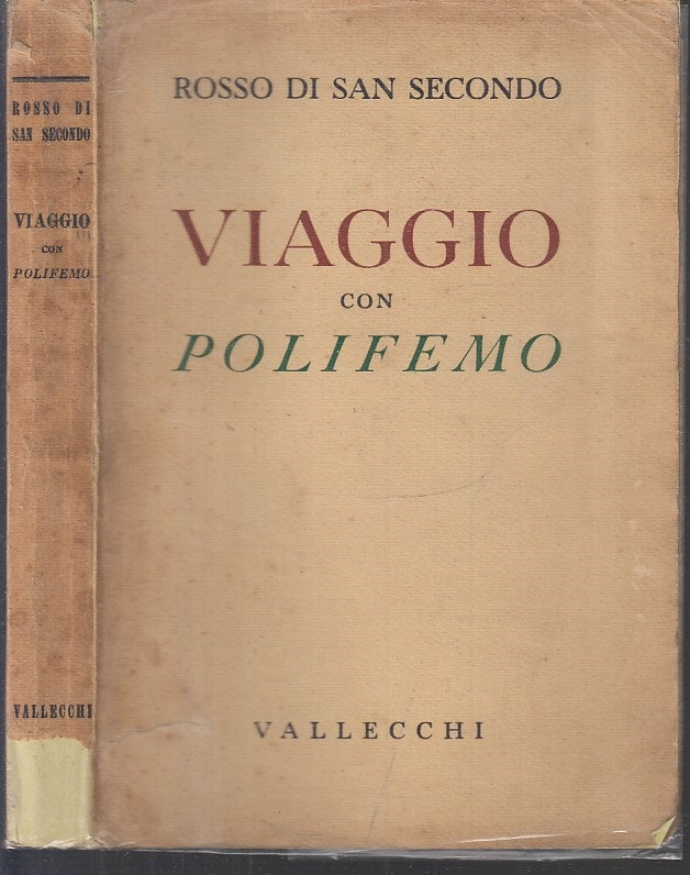 LN- VIAGGIO CON POLIFEMO - ROSSO DI SAN SECONDO - VALLECCHI --- 1941 - B - XFS52