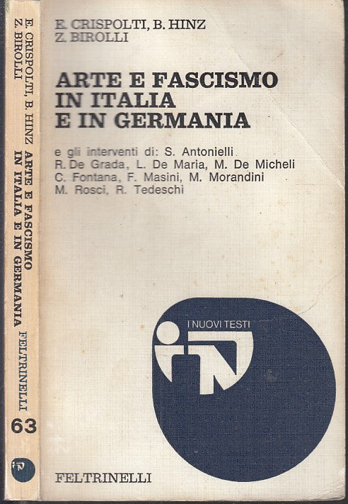 LS- ARTE E FASCISMO IN ITALIA E GERMANIA- CRISPOLTI- FELTRINELLI--- 1974-B-XFS52