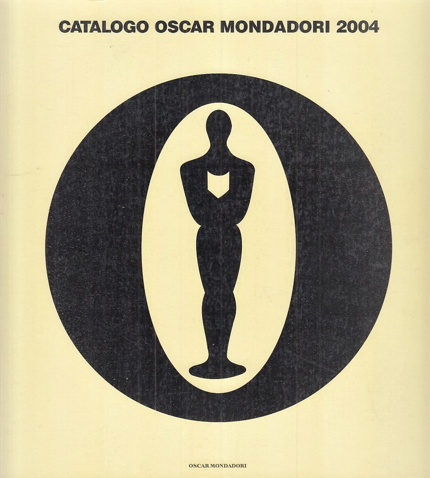 LZ- CATALOGO OSCAR MONDADORI 2004 -- MONDADORI - OSCAR -- 2004 - B - Y –  lettoriletto