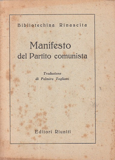 LS- MANIFESTO DEL PARTITO COMUNISTA - MARX ENGELS - RIUNITI--- 1955 - –  lettoriletto