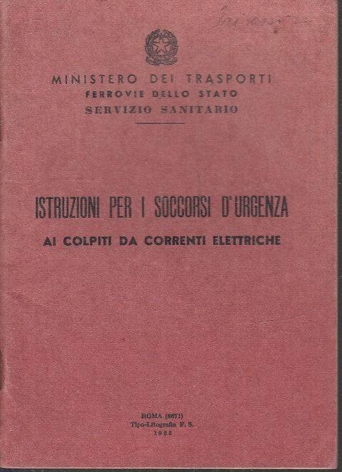 LM- ISTRUZIONI SOCCORSI D'URGENZA COLPITI CORRENTI ELETTRICHE----- 1955- S- MLT2