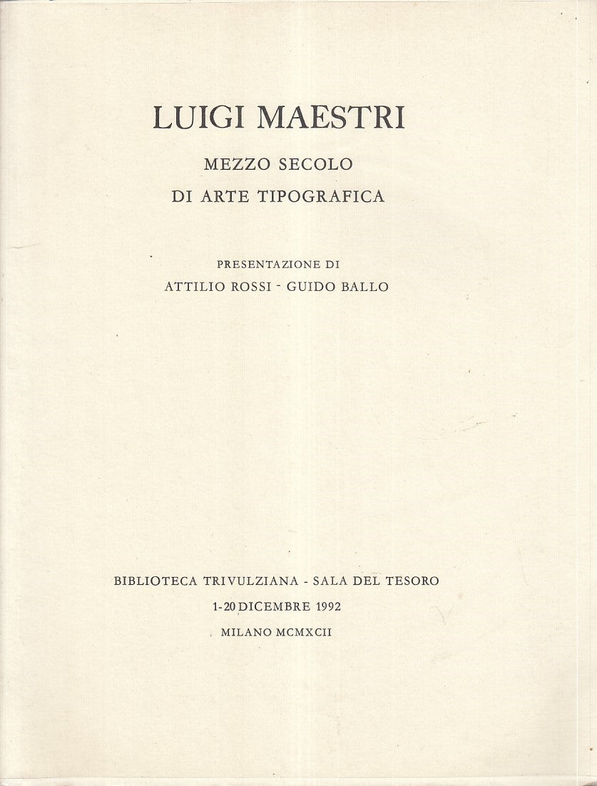 LZ- LUIGI MAESTRI MEZZO SECOLO DI ARTE- ROSSI- LUIGI MAESTRI--- 1992- BS- ZFS676