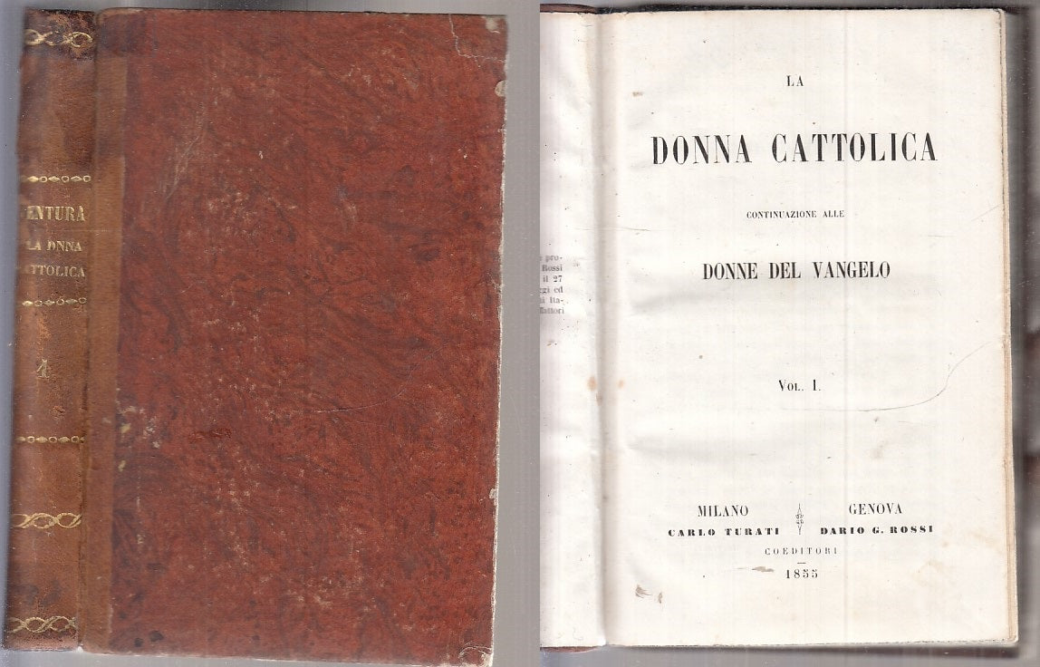 LD- LA DONNA CATTOLICA VOLUME I OPERE - GIOACCHINO VENTURA ---- 1855- C- XFS108