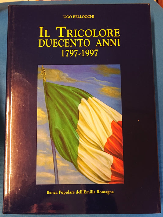 LS- IL TRICOLORE DUECENTO ANNI 1797/1997- BELLOCCHI- ARTIOLI--- 1996- CS- YFS808