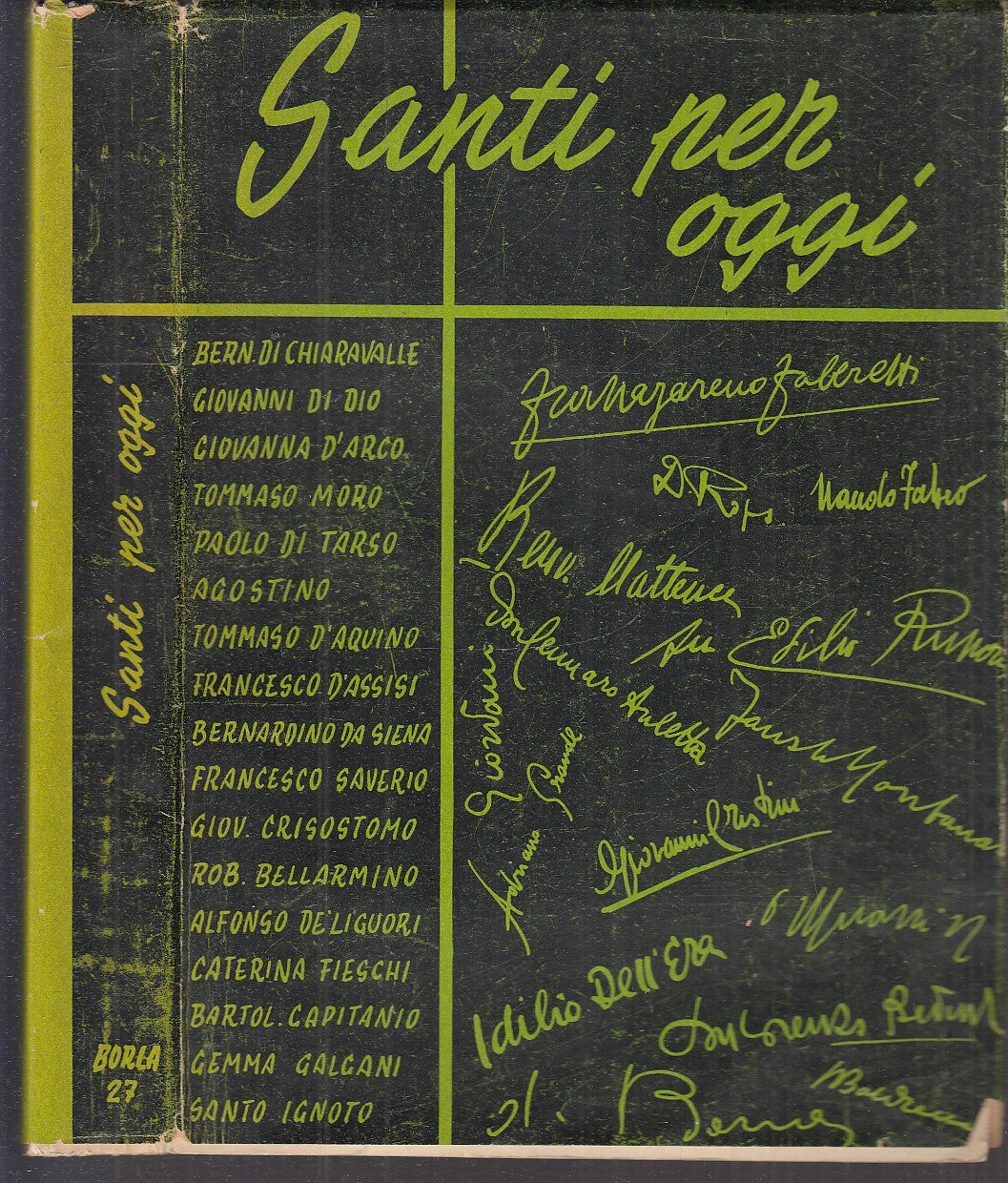 LD- SANTI PER OGGI a cura di GIOVANNA BARRA -- BORLA EDITORE--- 1955- BS- XFS114