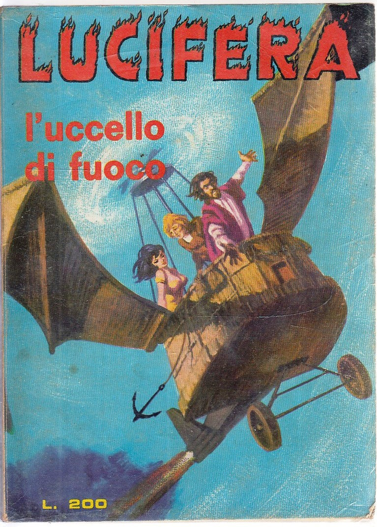 FP- LUCIFERO N.11 ANNO II L'UCCELLO DI FUOCO -- EDIPERIODICI - 1972 - B - TFX
