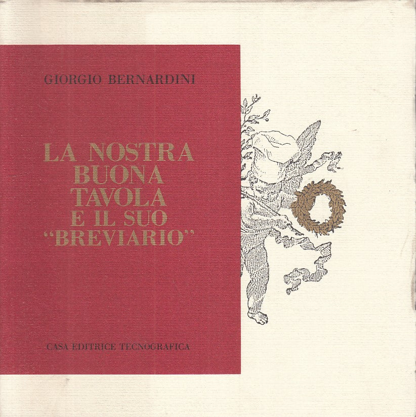 LK- NOSTRA BUONA TAVOLA E SUO BREVIARIO- BERNARDINI- PARMA --- 1988 - B - YFS378
