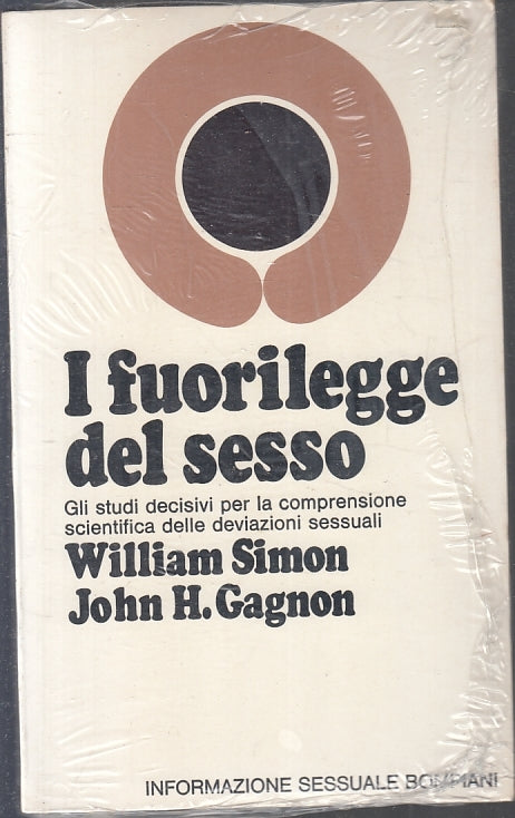 LX- I FUORILEGGE DEL SESSO BLISTERATO- SIMON GAGNON- BOMPIANI--- 1972- B- XFS118