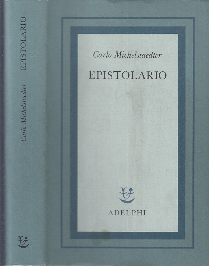LN- EPISTOLARIO - CARLO MICHELSTAEDTER - ADELPHI --- 1983- CS- XFS121