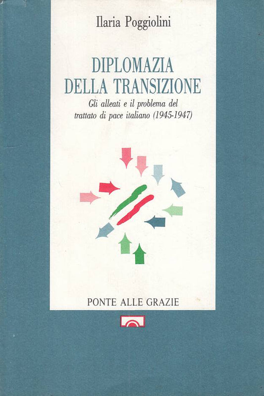LS- DIPLOMAZIA DELLA TRANSIZIONE - POGGIOLINI- PONTE GRAZIE--- 1990 - B - YTS183