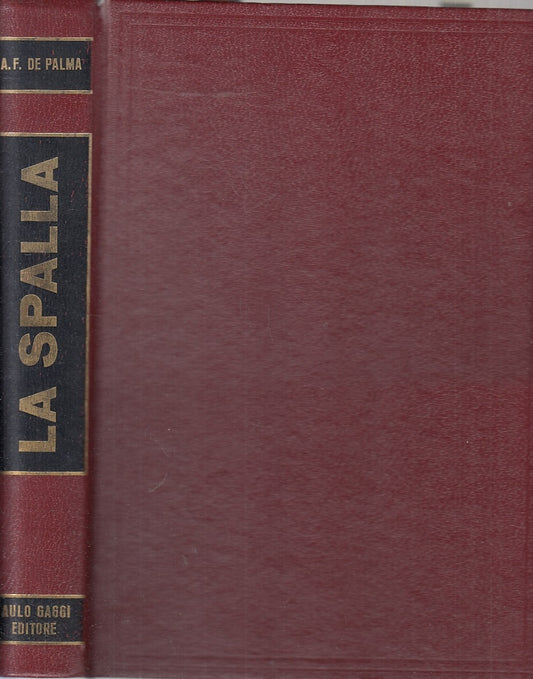 LQ- LA SPALLA - A.F. DE PALMA - AULO GAGGI --- 1979 - C - YFS696