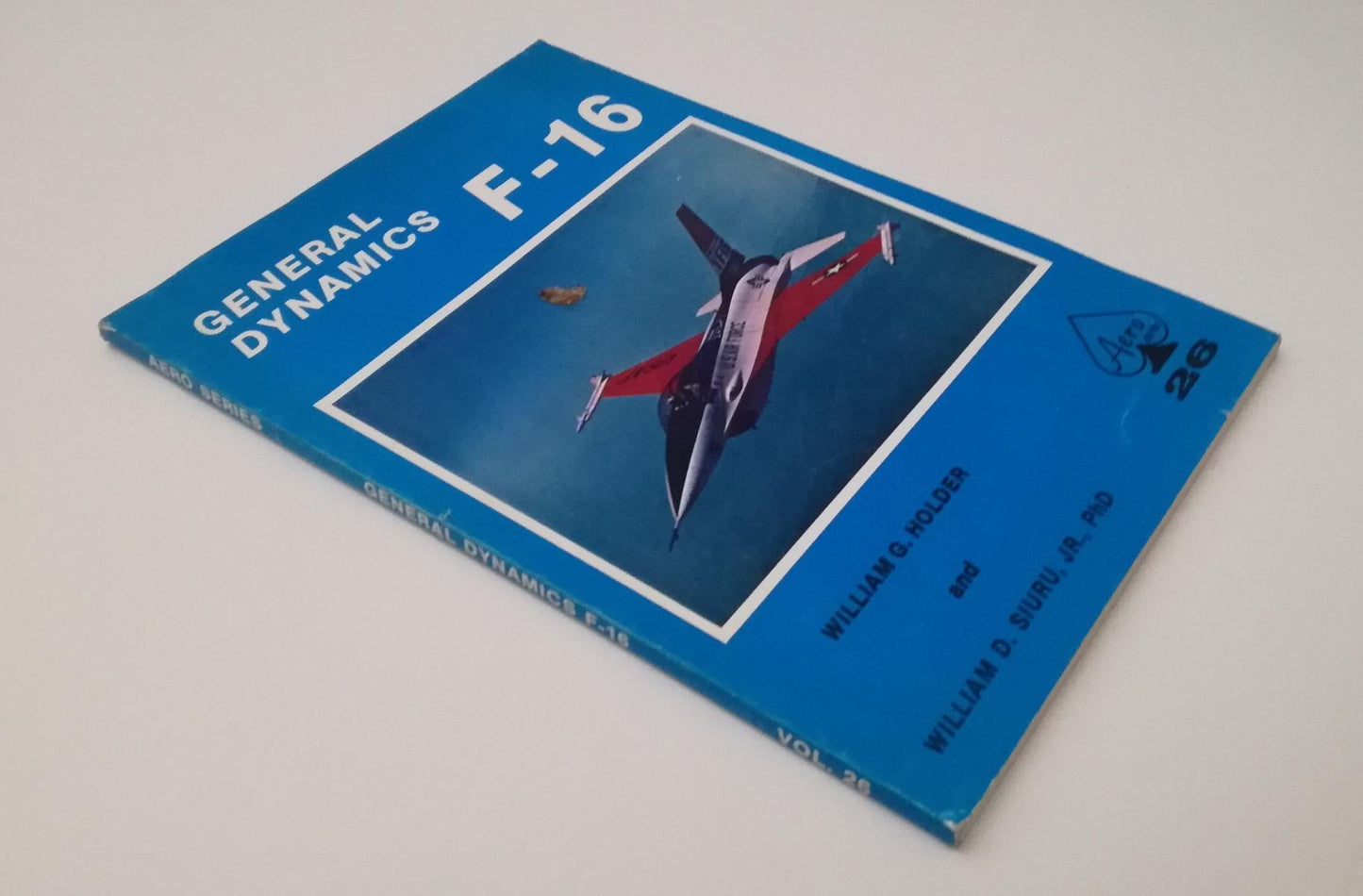 LM- AERO SERIES 26 GENERAL DYNAMICS F-16 -- AERO PUBLISHERS - 1976 - B - ZFS561