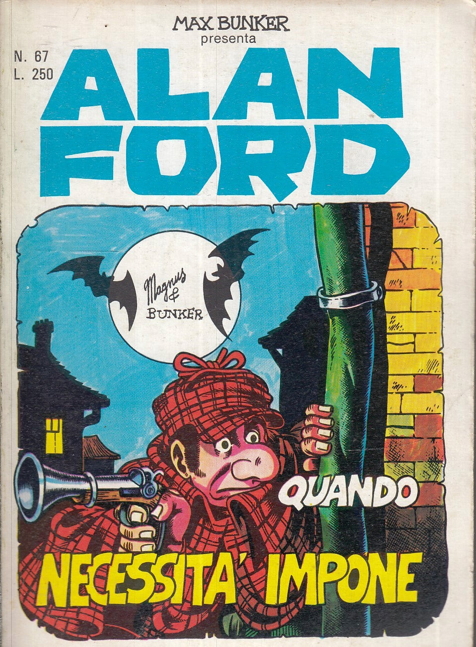 FC- ALAN FORD N.67 ORIGINALE OTTIMO - MAGNUS BUNKER - CORNO - 1975 - B - D23