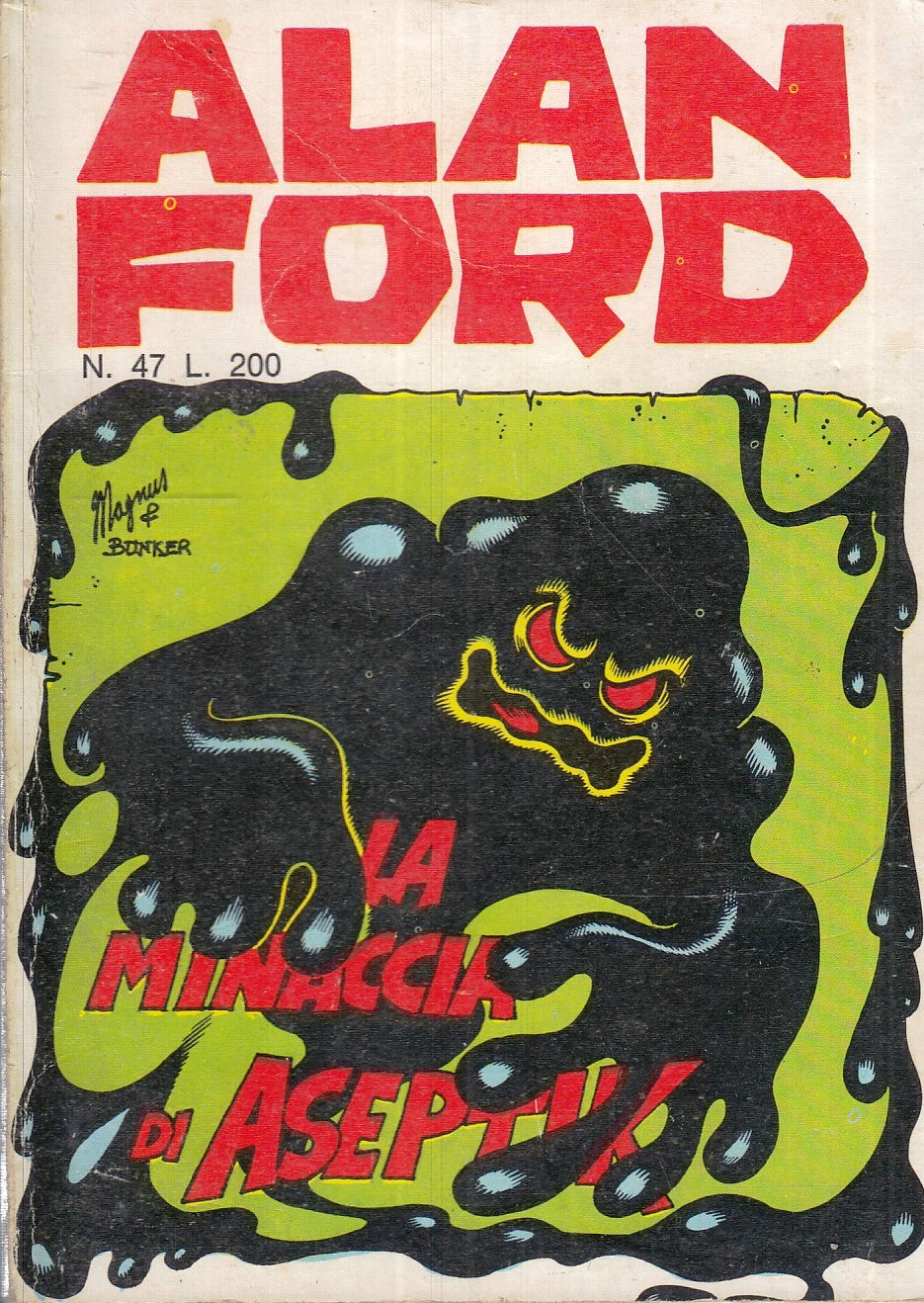 FC- ALAN FORD N.47 ORIGINALE OTTIMO - MAGNUS BUNKER - CORNO - 1973 - B - D23