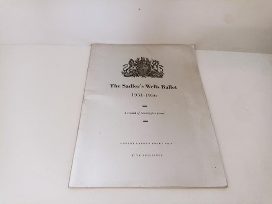 LR- THE SADLER'S WELLS BALLET 1931/1956 - COVENT GARDEN BOOKS N.9 - RVSa24