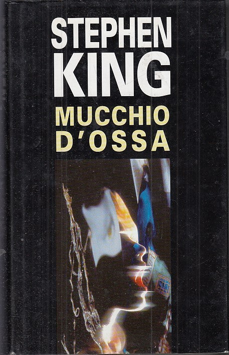 LG- MUCCHIO D'OSSA - STEPHEN KING - MONDOLIBRI --- 1999 - CS - YDS999