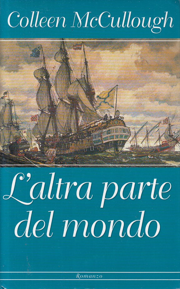 LN- L'ALTRA PARTE DEL MONDO - MCCULLOUGH - MONDOLIBRI --- 2000 - CS - ZFS320
