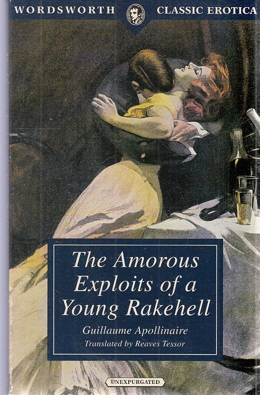 LX- THE AMOROUS EXPLOITS OF A YOUNG RAKEHELL EROTICA- APOLLINAIRE- INGLESE- LNG3