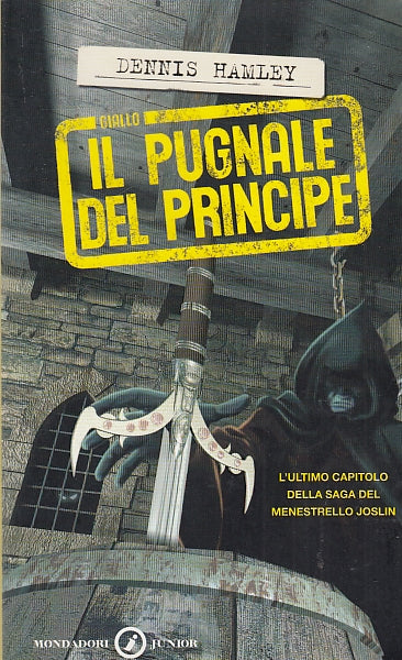 LG- IL PUGNALE DEL PRINCIPE - HAMLEY - MONDADORI - JUNIOR -- 2006 - B - YDS570