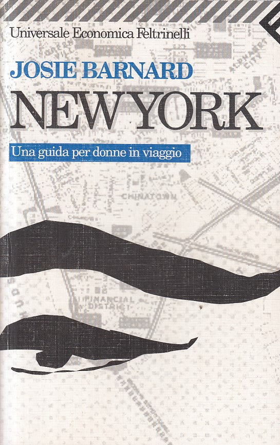 LN- NEW YORK GUIDA DONNE IN VIAGGIO - BERNARD - FELTRINELLI--- 1995 - B - YFS213