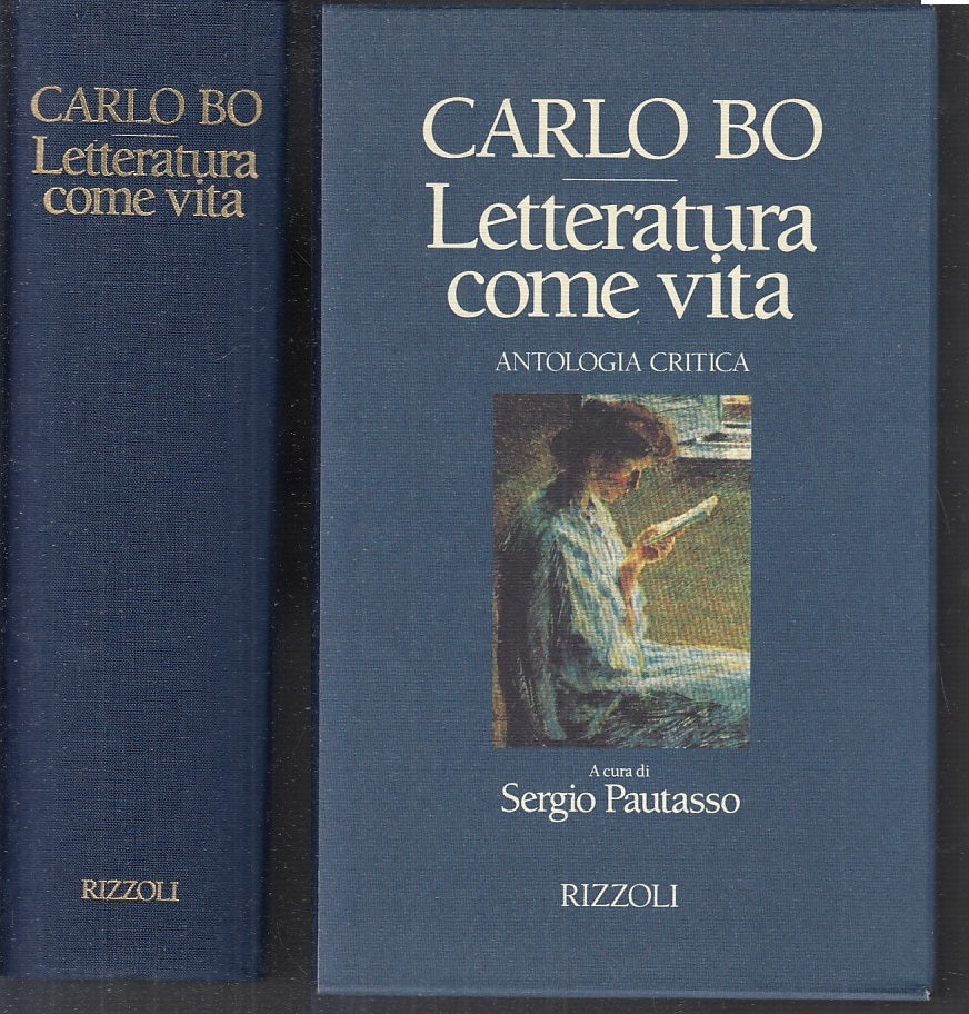 LS- LETTERATURA COME VITA ANTOLOGIA CRITICA- CARLO BO- RIZZOLI--- 1994- C- XFS52
