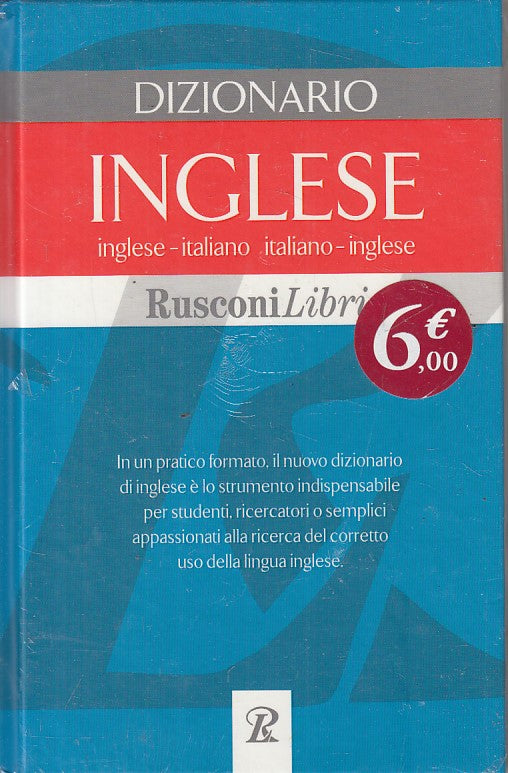 LZ- DIZIONARIO INGLESE ITALIANO -- RUSCONI - LIBRI -- 2004 - C - YDS24 –  lettoriletto