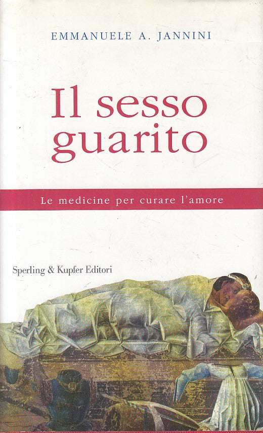 LS- IL SESSO GUARITO - JANNINI - SPERLING - GRANDI GUIDE -- 1997 - CS - ZFS42