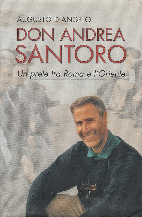 LD- DON ANDREA SANTORO PRETE TRA ROMA E ORIENTE-- PAOLINE --- 2006 - CS - ZFS399