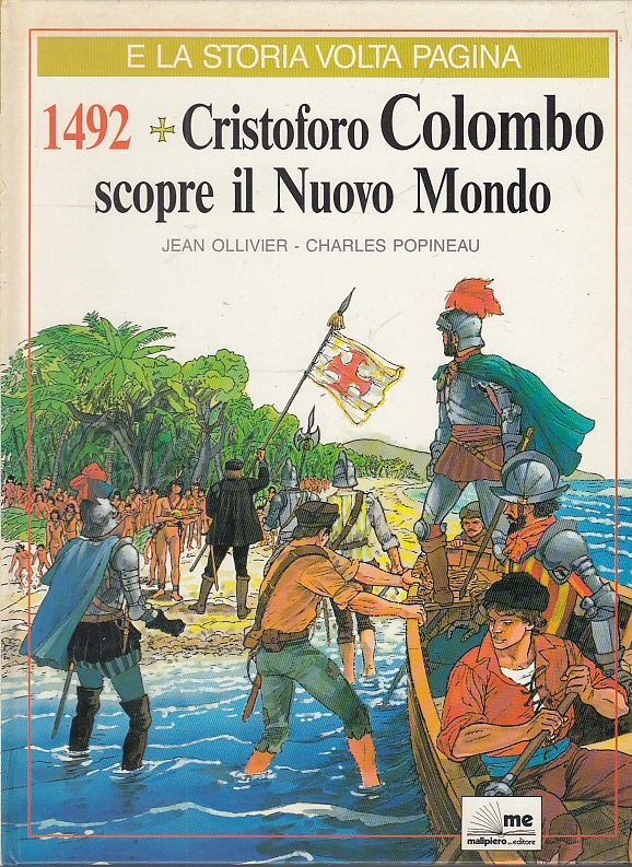 LB- 1492 CRISTOFORO COLOMBO SCOPRE IL NUOVO MONDO-- MALIPIERO--- 1991- C- YFS649