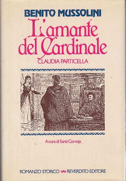 LN- BENITO MUSSOLINI L'AMANTE DEL CARDINALE PARTICELLA ----- 1986 - CS - YFS662