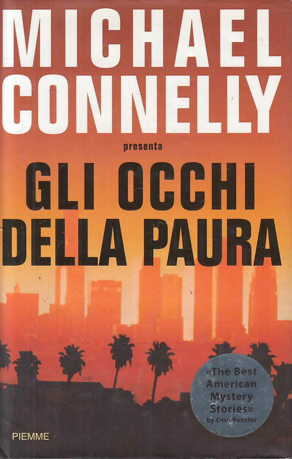 LG- GLI OCCHI DELLA PAURA - CONNELLY - PIEMME -- 1a ED. - 2005 - CS - ZFS203