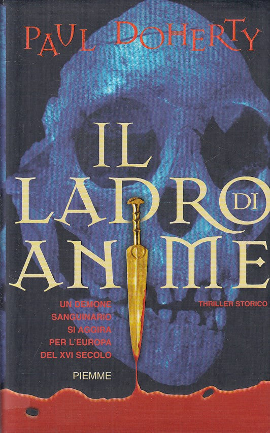 LG- IL LADRO DI ANIME - PAUL DOHERTY - PIEMME --- 2002 - CS - ZFS98
