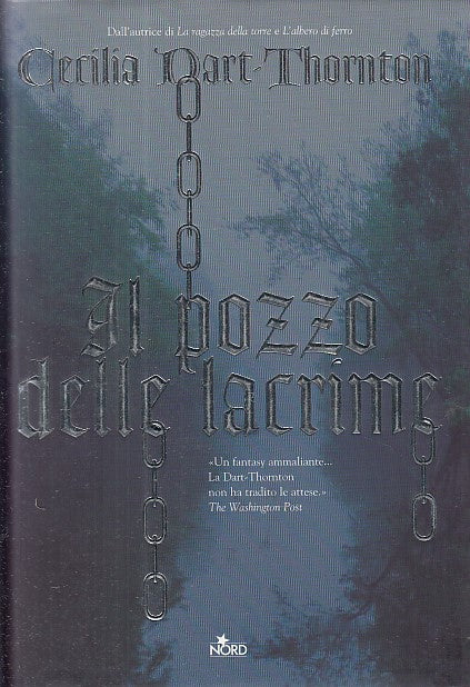 LF- IL POZZO DELLE LACRIME - CECILIA DART THORNTON - NORD --- 2008 - CS- YDS483
