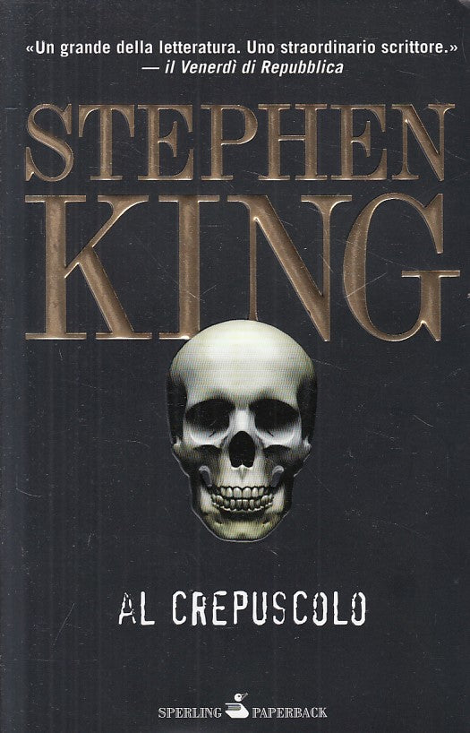 LG- AL CREPUSCOLO - STEPHEN KING - SPERLING -- 1a ED. - 2010 - B - ZFS108