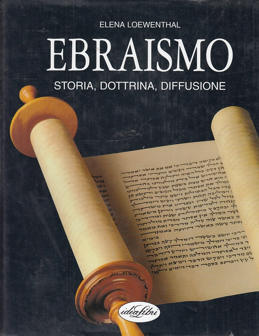 LD- EBRAISMO STORIA DOTTRINA DIFFUSIONE- LOEWENTHAL- IDEALIBRI--- 1998-CS-YFS683