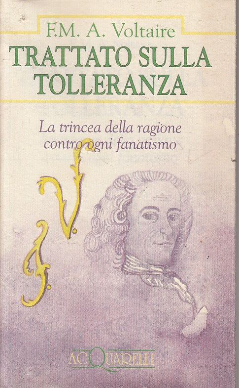 LS- TRATTATO DI TOLLERANZA - VOLTAIRE - DEMETRA -- 1a ED. - 1993 - BS - ZFS143