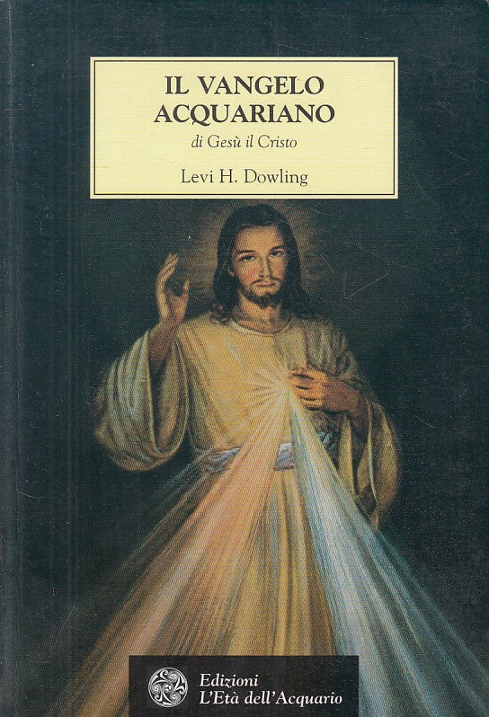 LD- IL VANGELO ACQUARIANO DI GESU' CRISTO -- ETA' ACQUARIO --- 2003 - B - ZFS18