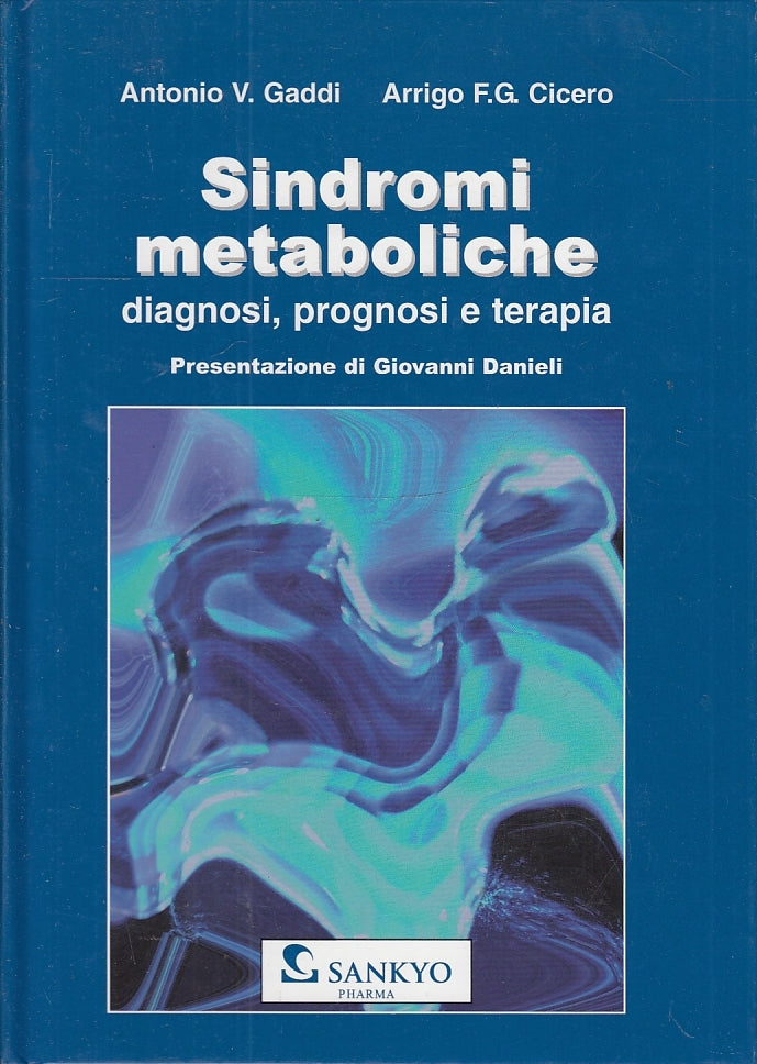 LQ- SINDROMI METABOLICHE DIAGNOSI TERAPIA - GADDI - SANKYO--- 2005- C- YFS614