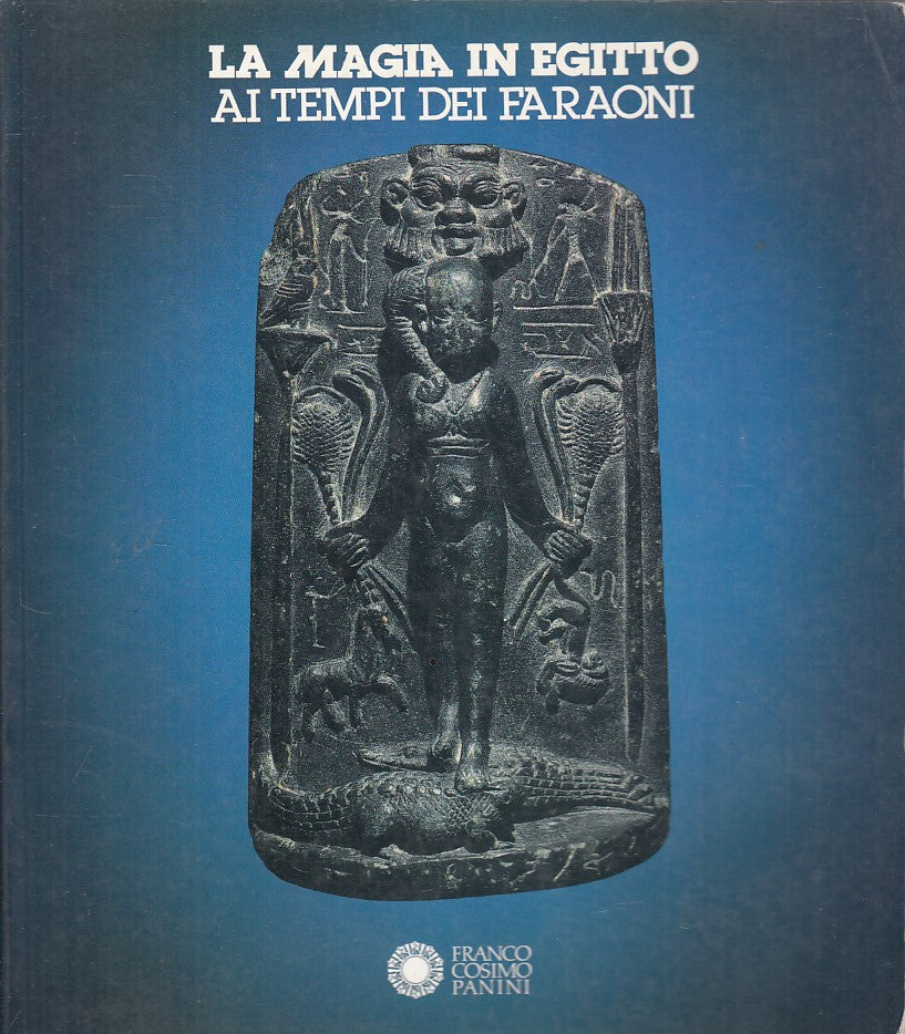 LS- LA MAGIA IN EGITTO AI TEMPI DEI FARAONI -- PANINI --- 1991 - B - ZFS12