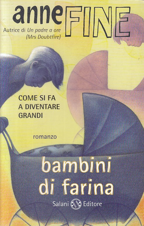 LS- BAMBINI DI FARINA - ANNE FINE - SALANI --- 1995 - B - ZFS181