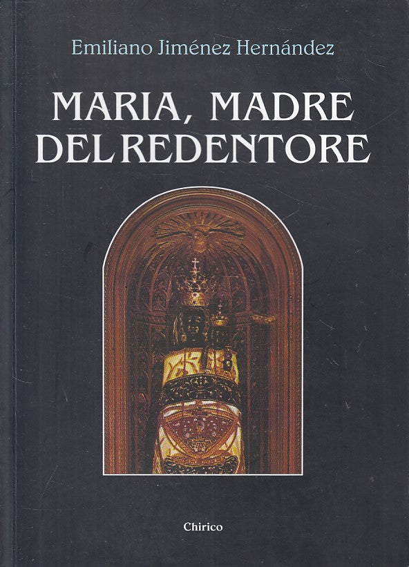 LD- MARIA, MADRE DEL REDENTORE - HERNANDEZ - CHIRICO --- 2007 - B - ZFS9