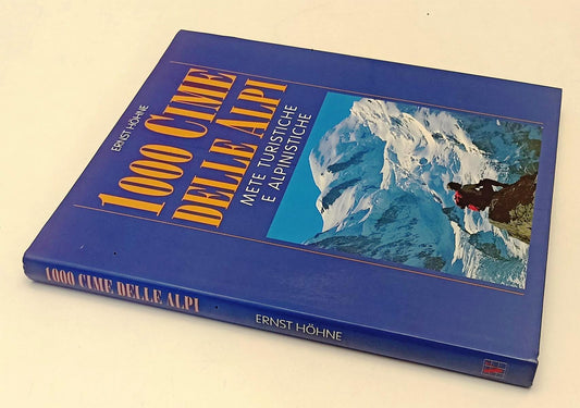 LV- 1000 CIME DELLE ALPI METE TURISTICHE - HOHNE - VALLARDI --- 1995- CS- YFS296